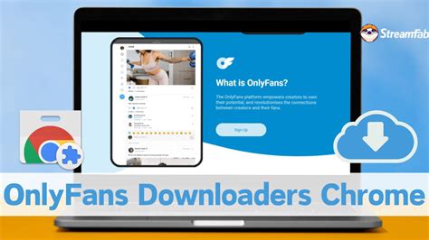 onlyfans downloader chrome android|streamfork